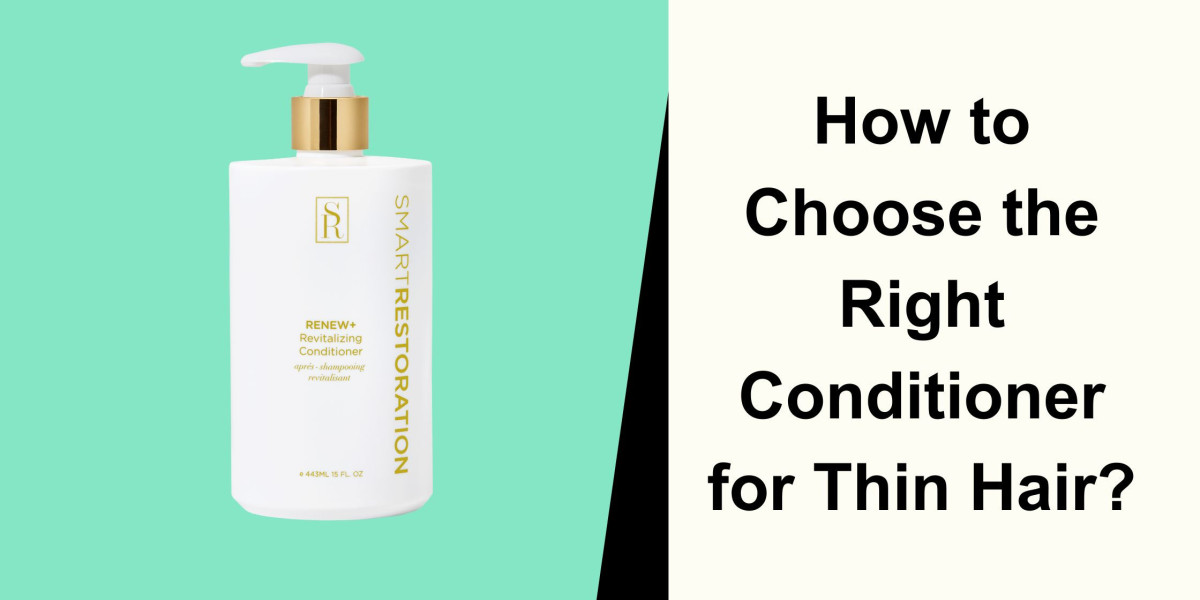 How to Choose the Right Conditioner for Thin Hair?