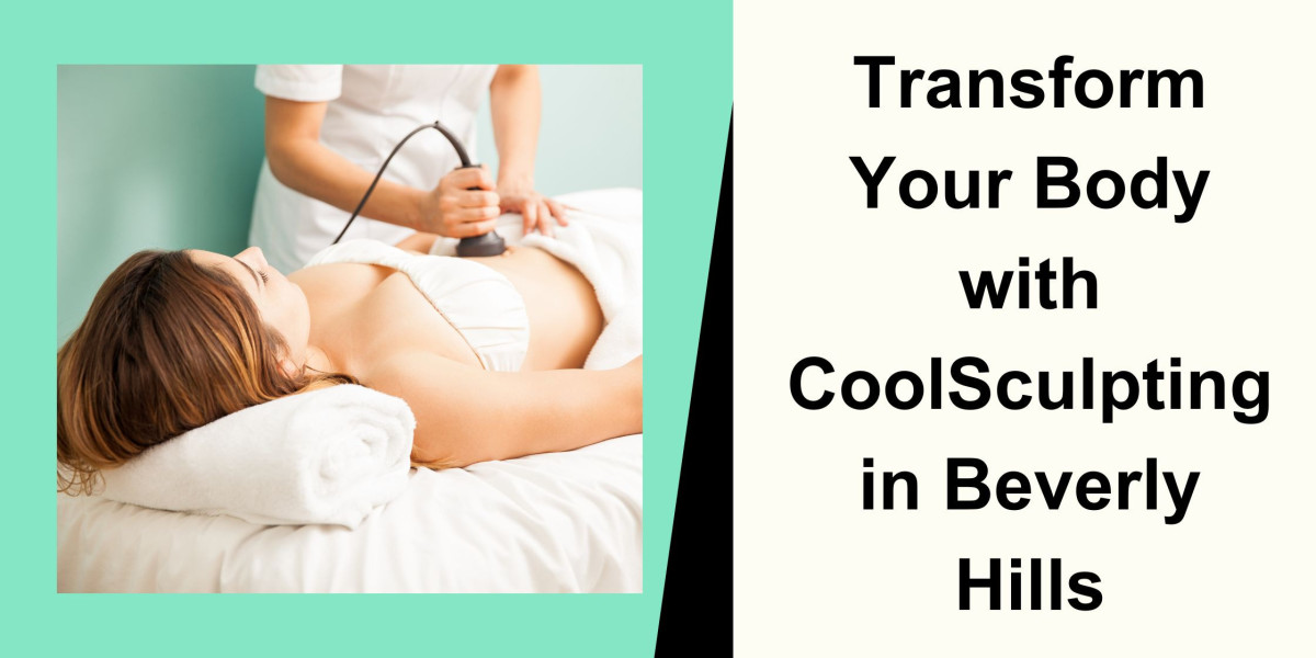 Transform Your Body with CoolSculpting in Beverly Hills